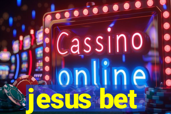 jesus bet